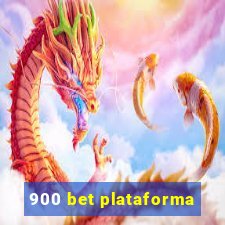 900 bet plataforma